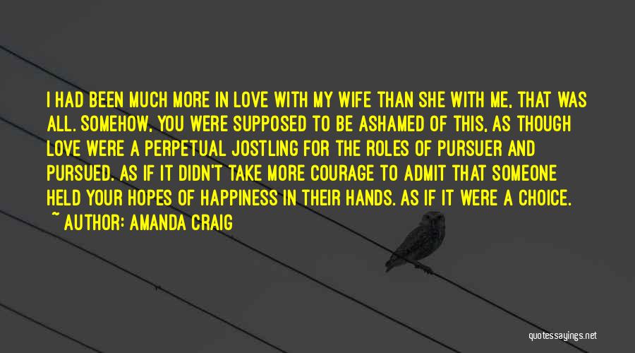 Ashamed Of Someone Quotes By Amanda Craig