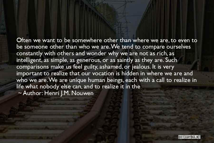 Ashamed Of Someone Quotes By Henri J.M. Nouwen