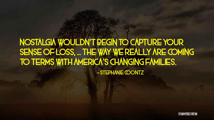 Ashana Ave Quotes By Stephanie Coontz Ashana Ave Quotes By Stephanie Coontz