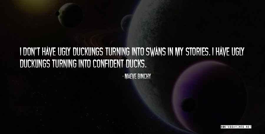 Ashani Weeraratna Quotes By Maeve Binchy Ashani Weeraratna Quotes By Maeve Binchy