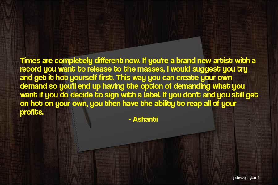 Ashanti Quotes 2067223 Ashanti Quotes 2067223