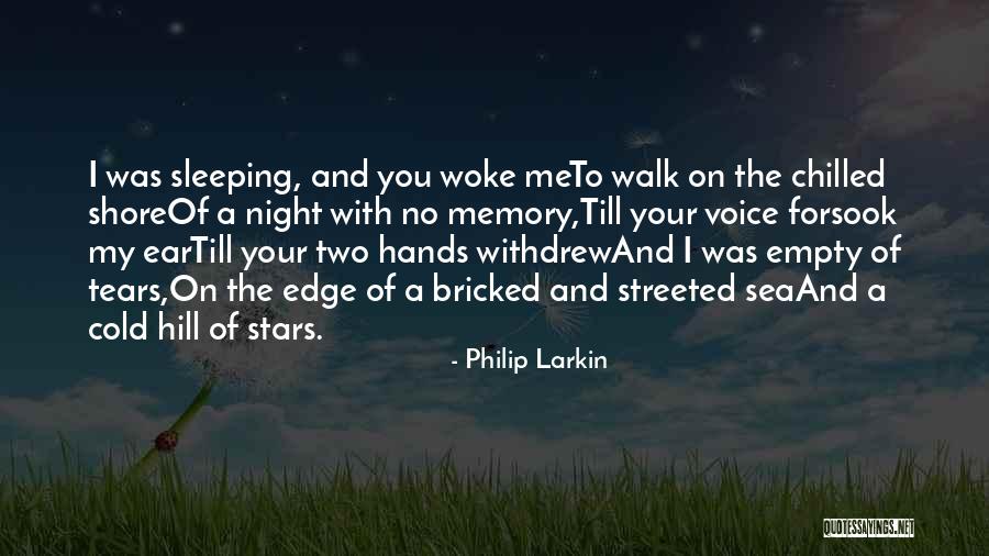 Ashate Quotes By Philip Larkin Ashate Quotes By Philip Larkin