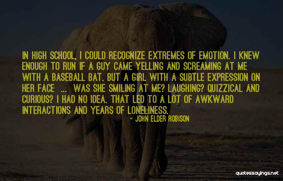 Ashathama Quotes By John Elder Robison Ashathama Quotes By John Elder Robison