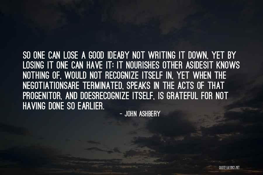 Ashbery John Quotes By John Ashbery Ashbery John Quotes By John Ashbery