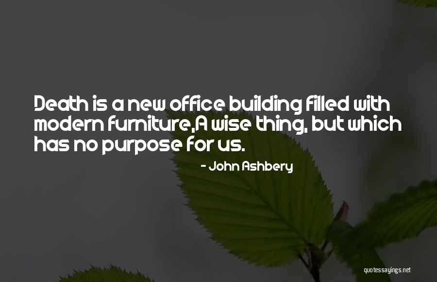 Ashbery John Quotes By John Ashbery Ashbery John Quotes By John Ashbery