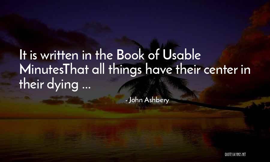Ashbery John Quotes By John Ashbery Ashbery John Quotes By John Ashbery