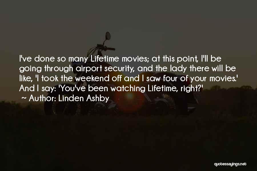 Ashby Quotes By Linden Ashby