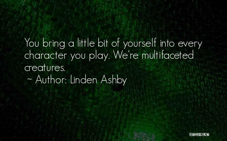 Ashby Quotes By Linden Ashby