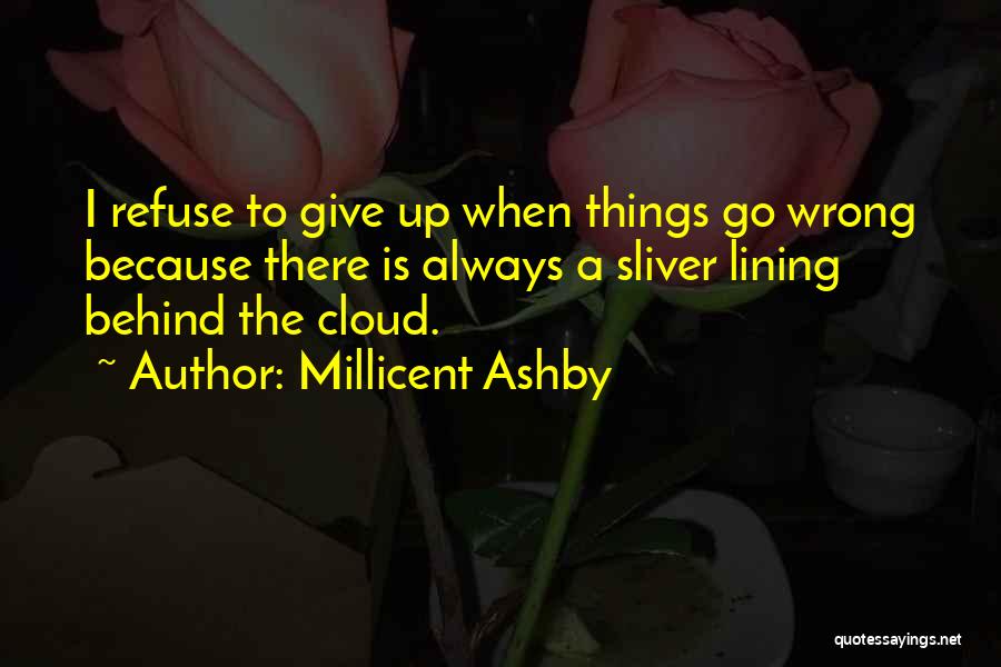 Ashby Quotes By Millicent Ashby