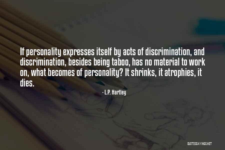 Ashcan Quotes By L.P. Hartley Ashcan Quotes By L.P. Hartley