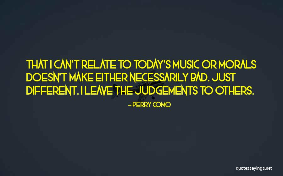 Asheamu Earl Quotes By Perry Como Asheamu Earl Quotes By Perry Como