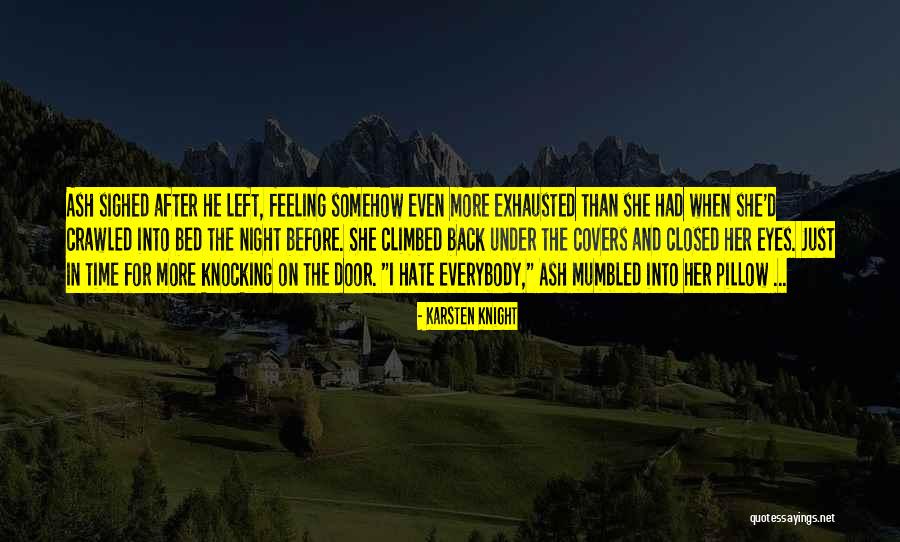 Asheline Quotes By Karsten Knight Asheline Quotes By Karsten Knight