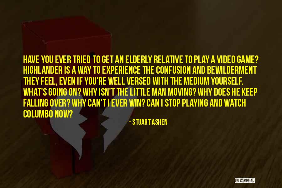 Ashen One Quotes By Stuart Ashen Ashen One Quotes By Stuart Ashen