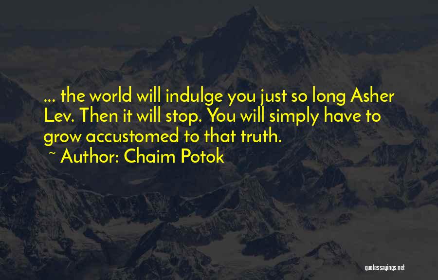 Asher Lev Quotes By Chaim Potok