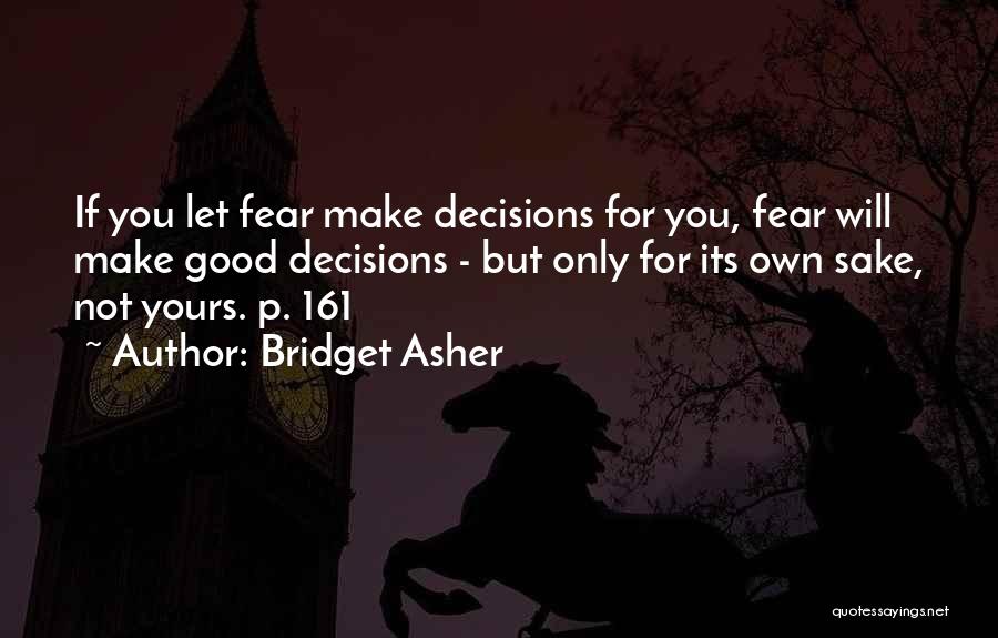 Asher Quotes By Bridget Asher