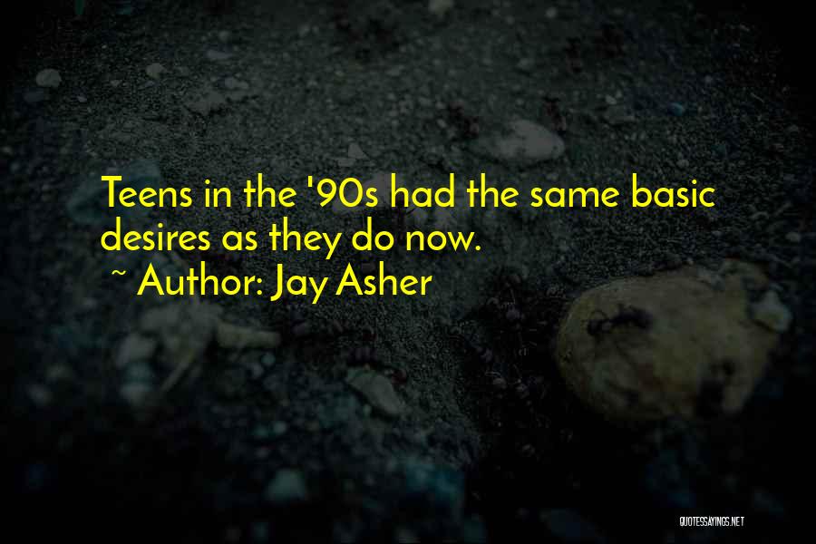 Asher Quotes By Jay Asher