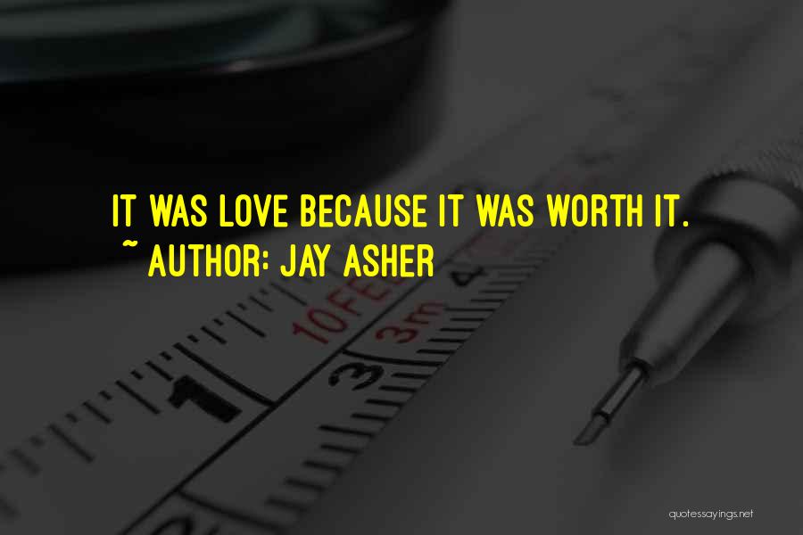 Asher Quotes By Jay Asher