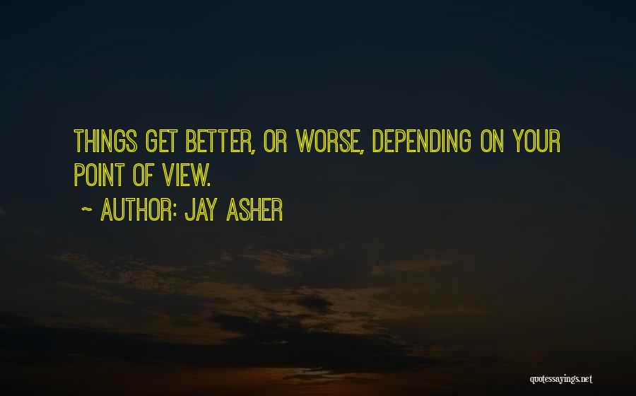 Asher Quotes By Jay Asher