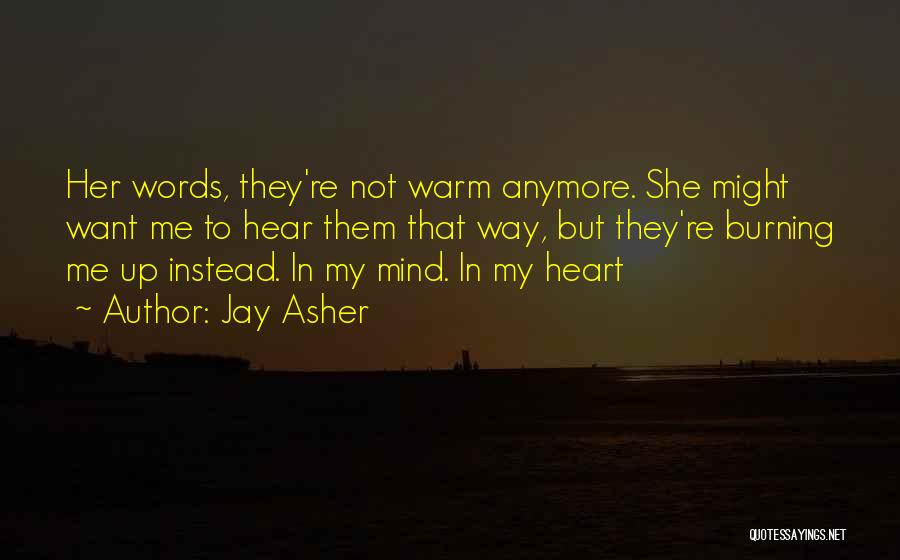 Asher Quotes By Jay Asher