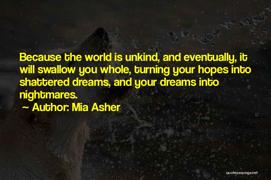 Asher Quotes By Mia Asher