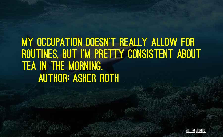 Asher Roth Quotes 607817