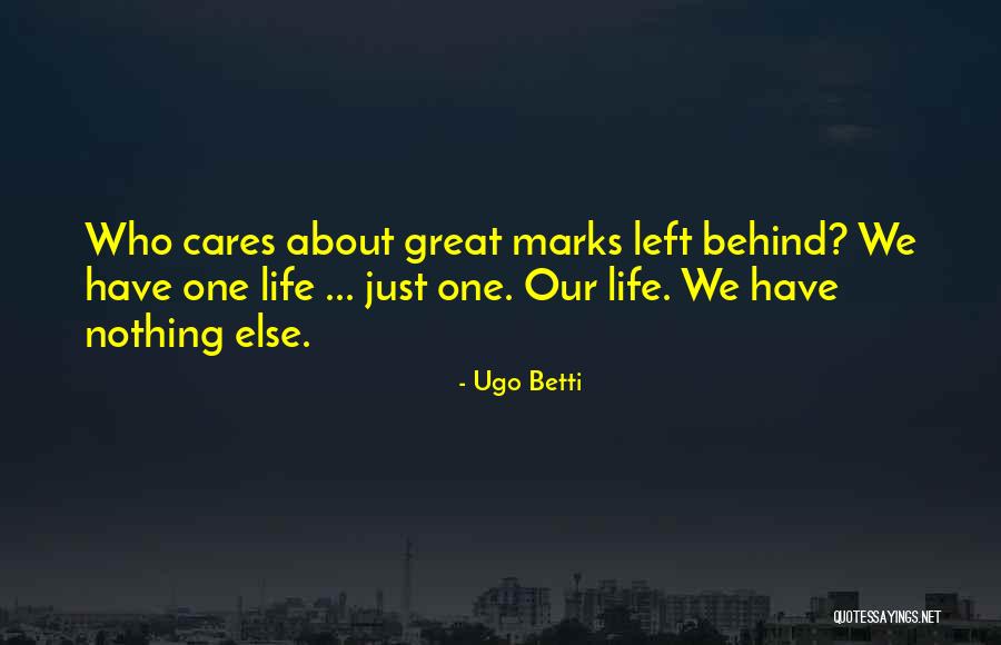 Asher Williams Quotes By Ugo Betti Asher Williams Quotes By Ugo Betti