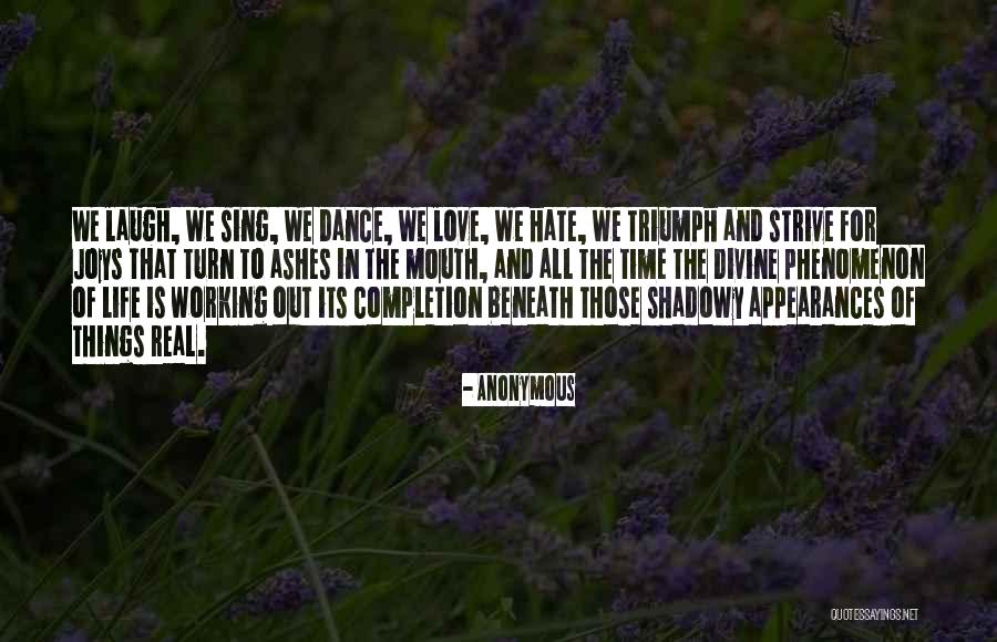 Ashes Of Love Quotes By Anonymous Ashes Of Love Quotes By Anonymous