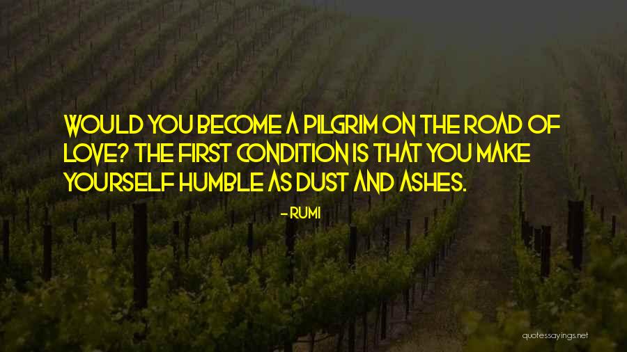 Ashes Of Love Quotes By Rumi Ashes Of Love Quotes By Rumi