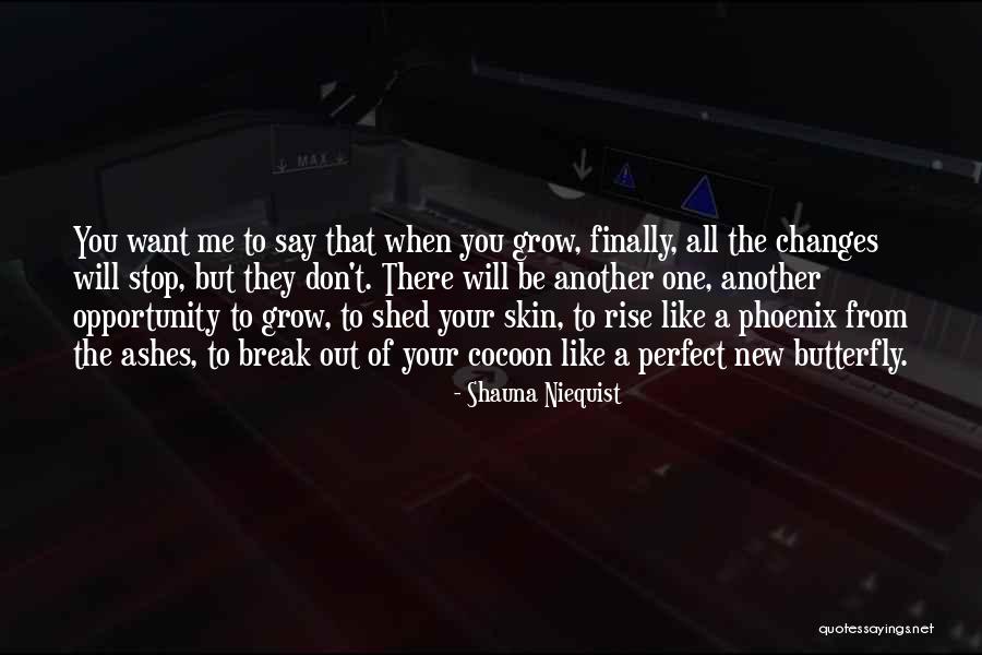 Ashes Of The Phoenix Quotes By Shauna Niequist Ashes Of The Phoenix Quotes By Shauna Niequist