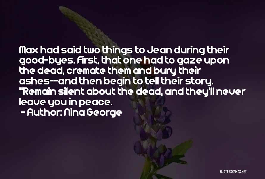 Ashes Remain Quotes By Nina George