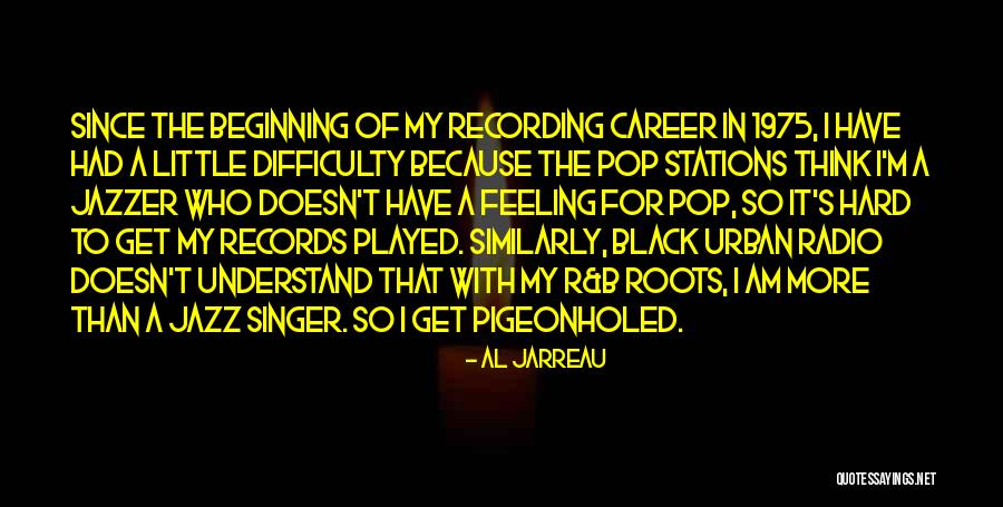 Ashevak Quotes By Al Jarreau