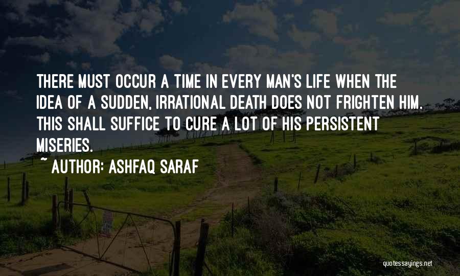 Ashfaq Quotes By Ashfaq Saraf