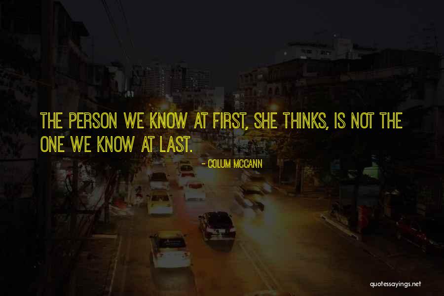 Ashfaque Mahmood Quotes By Colum McCann Ashfaque Mahmood Quotes By Colum McCann