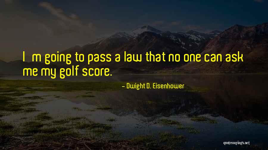 Ashfaque Nipun Quotes By Dwight D. Eisenhower
