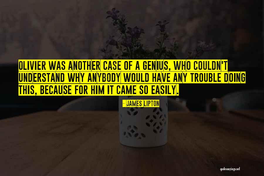 Ashfaqulla Quotes By James Lipton Ashfaqulla Quotes By James Lipton