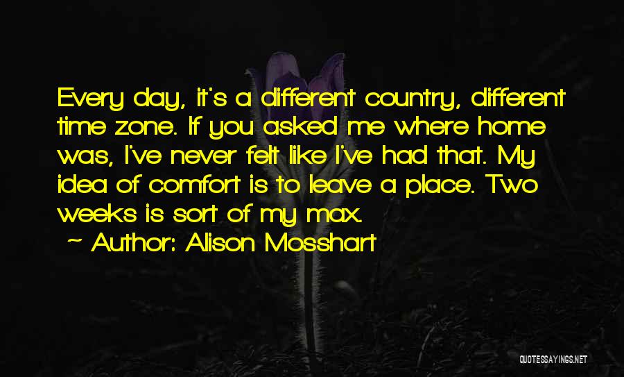 Ashfurs Fire Quotes By Alison Mosshart