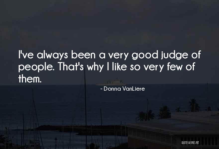 Ashidamana Quotes By Donna VanLiere Ashidamana Quotes By Donna VanLiere