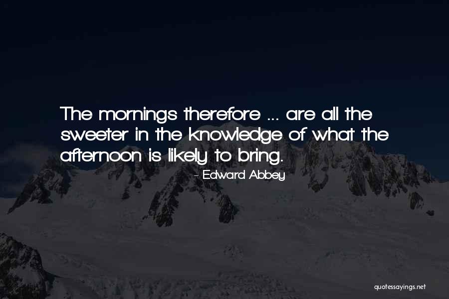Ashikin Quotes By Edward Abbey Ashikin Quotes By Edward Abbey