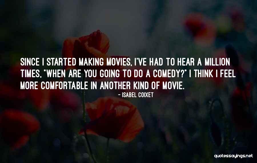 Ashikino Quotes By Isabel Coixet Ashikino Quotes By Isabel Coixet