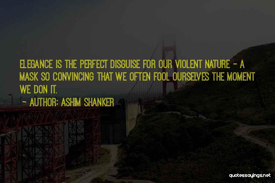 Ashim Shanker Quotes 1941343