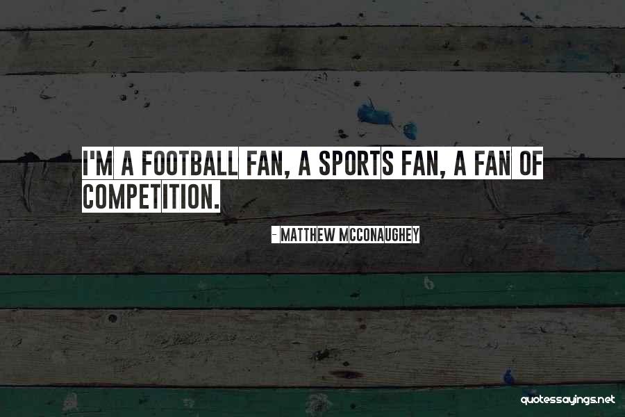 Ashington Fc Quotes By Matthew McConaughey Ashington Fc Quotes By Matthew McConaughey