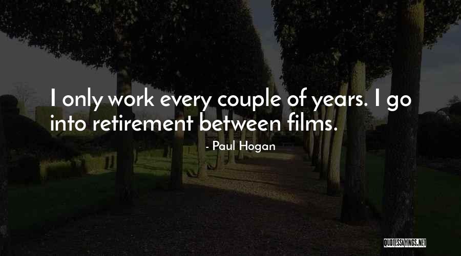 Ashini Parikh Quotes By Paul Hogan Ashini Parikh Quotes By Paul Hogan