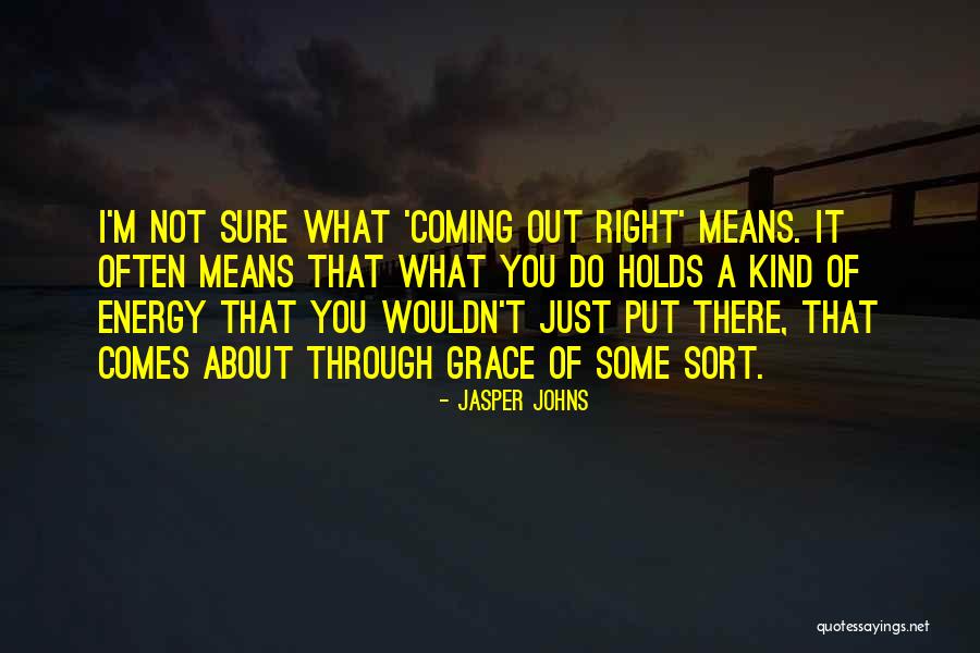 Ashiq Tutorial Quotes By Jasper Johns Ashiq Tutorial Quotes By Jasper Johns