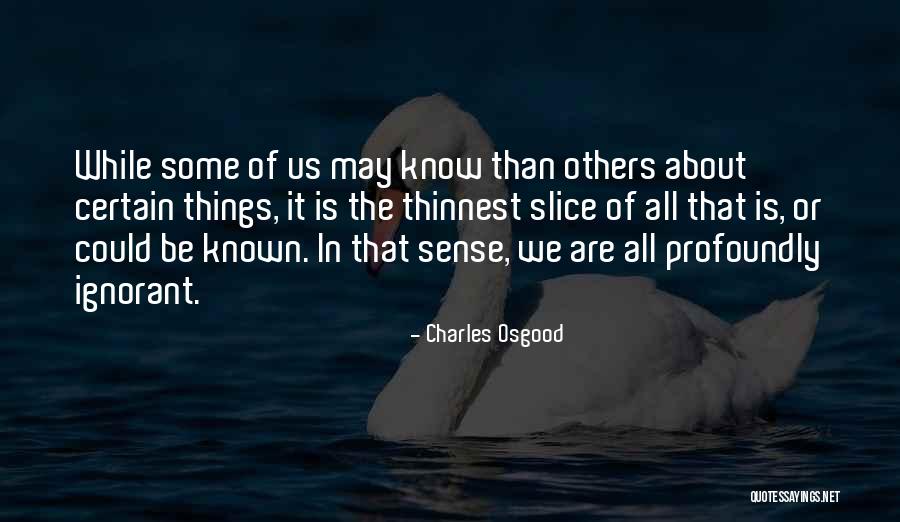 Ashir Mir Quotes By Charles Osgood Ashir Mir Quotes By Charles Osgood