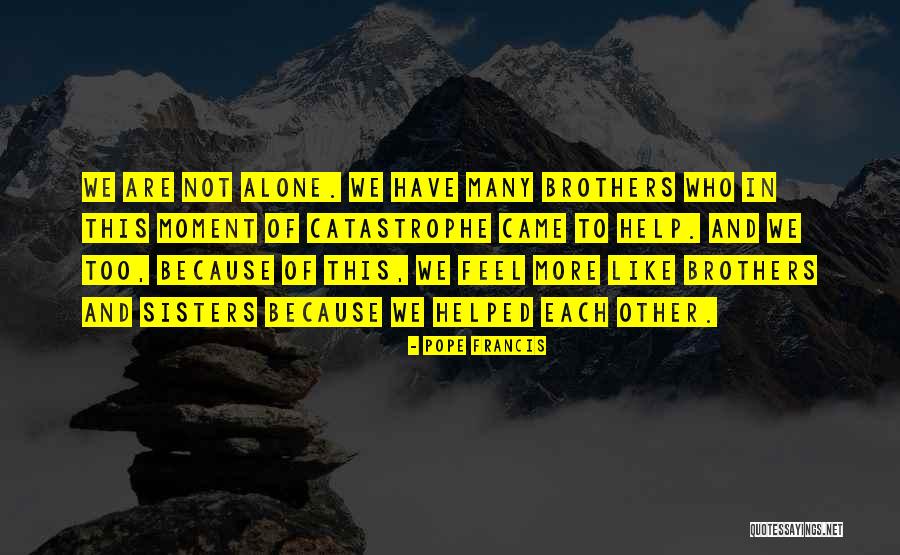 Ashiraya Peerapatkunchaya Quotes By Pope Francis Ashiraya Peerapatkunchaya Quotes By Pope Francis
