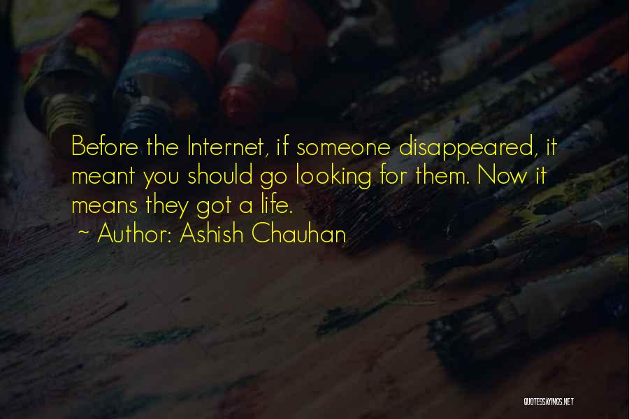 Ashish Chauhan Quotes 1403826