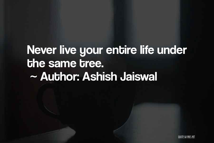 Ashish Jaiswal Quotes 1715942