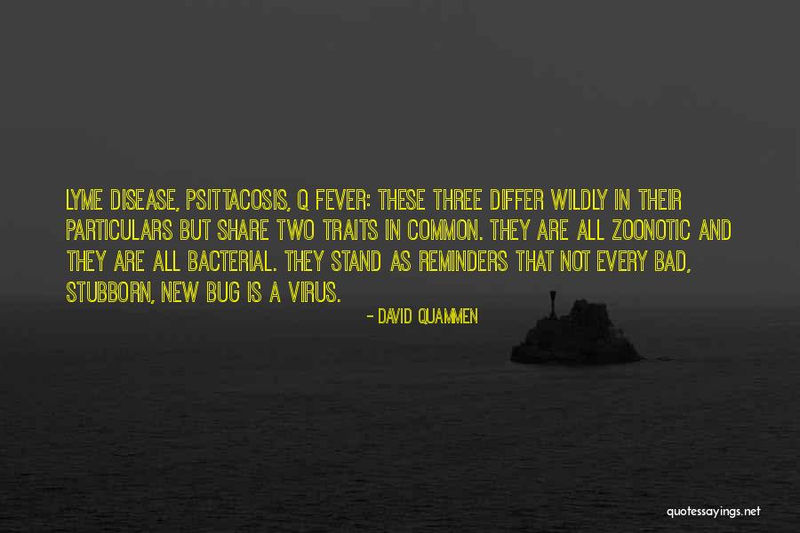 Ashish Pandey Quotes By David Quammen Ashish Pandey Quotes By David Quammen