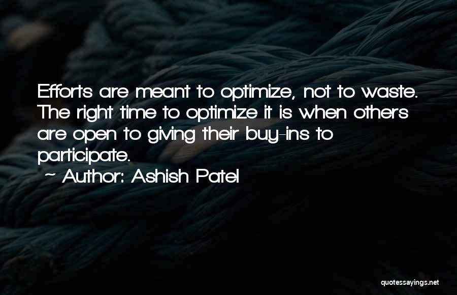 Ashish Patel Quotes 1643345