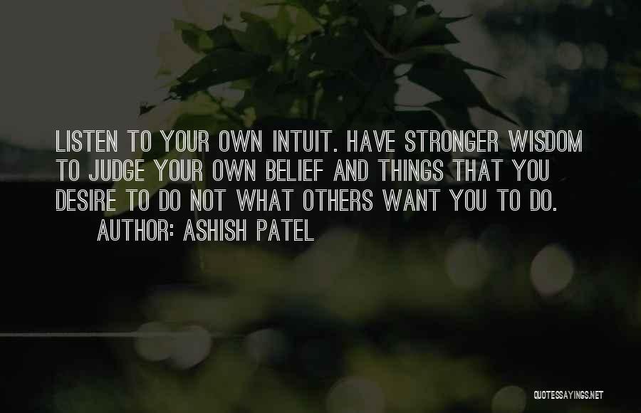 Ashish Patel Quotes 2044117